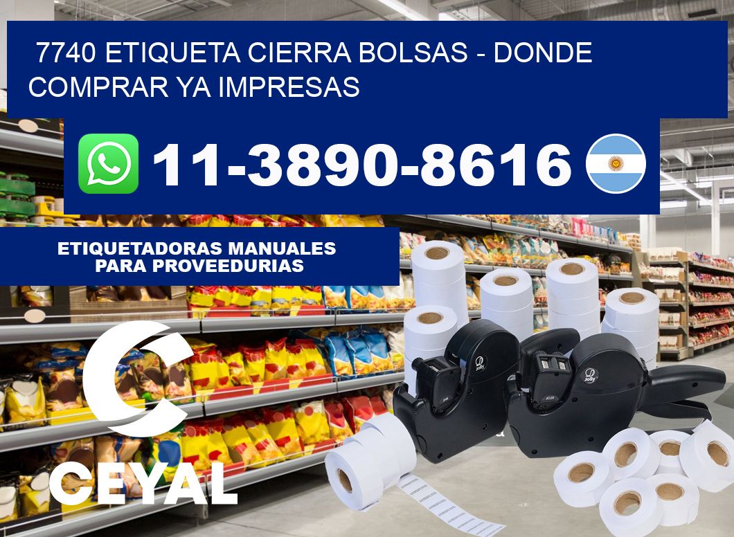 7740 etiqueta Cierra Bolsas - Donde Comprar ya impresas