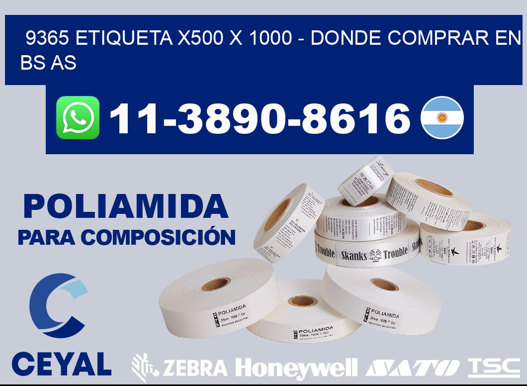 9365 etiqueta x500 x 1000 - Donde Comprar en bs as