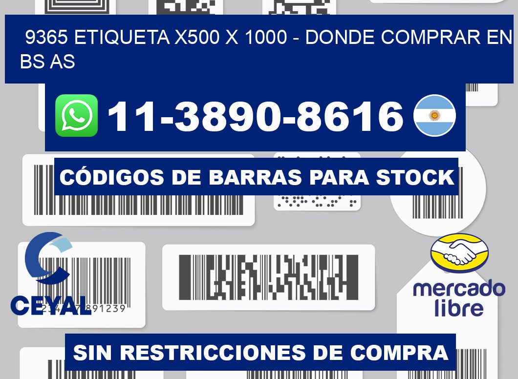 9365 etiqueta x500 x 1000 - Donde Comprar en bs as