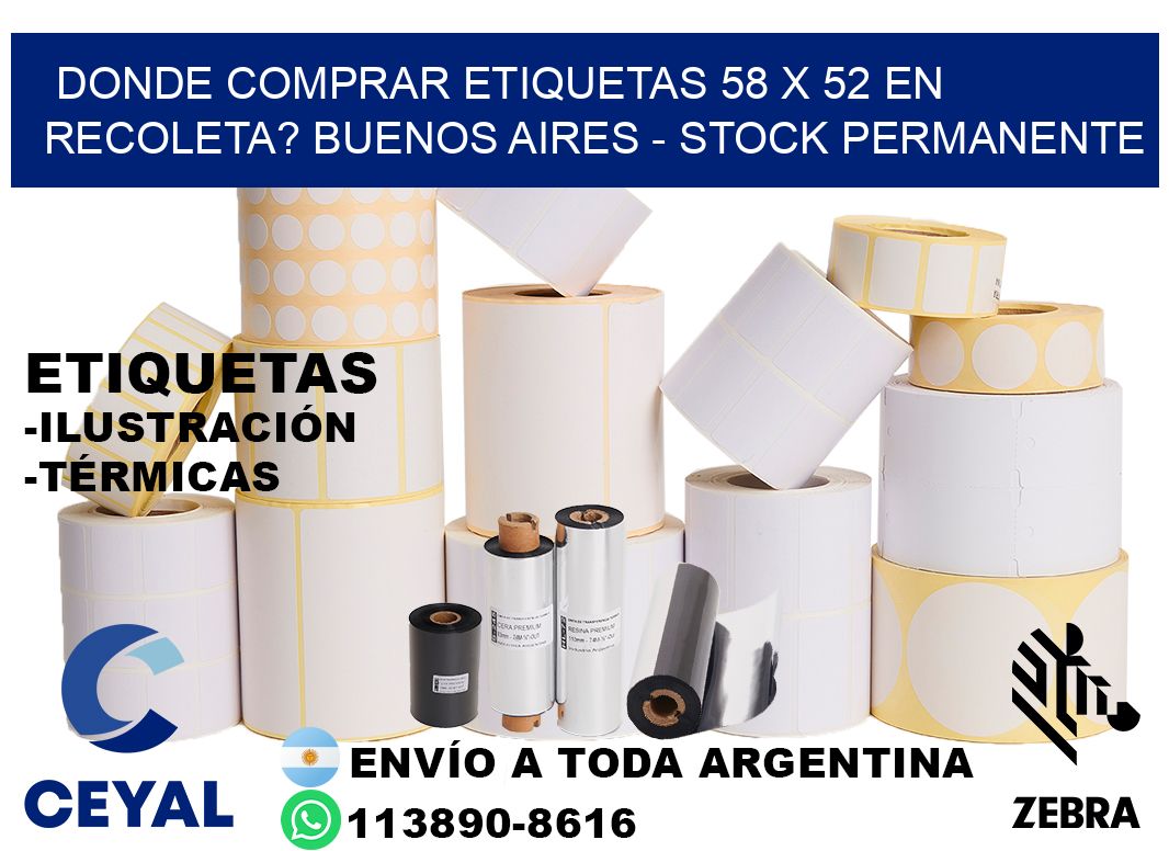 Donde Comprar etiquetas 58 x 52 en RECOLETA? Buenos Aires - Stock permanente