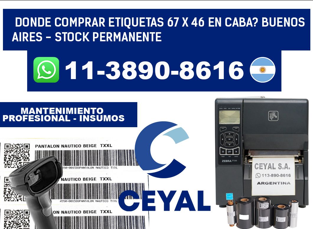 Donde Comprar etiquetas 67 x 46 en CABA? Buenos Aires - Stock permanente