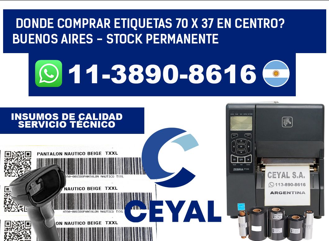 Donde Comprar etiquetas 70 x 37 en CENTRO? Buenos Aires - Stock permanente