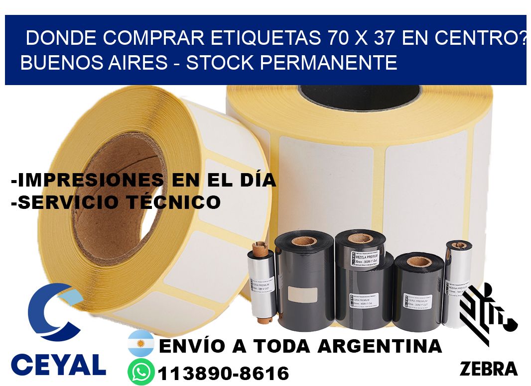 Donde Comprar etiquetas 70 x 37 en CENTRO? Buenos Aires - Stock permanente