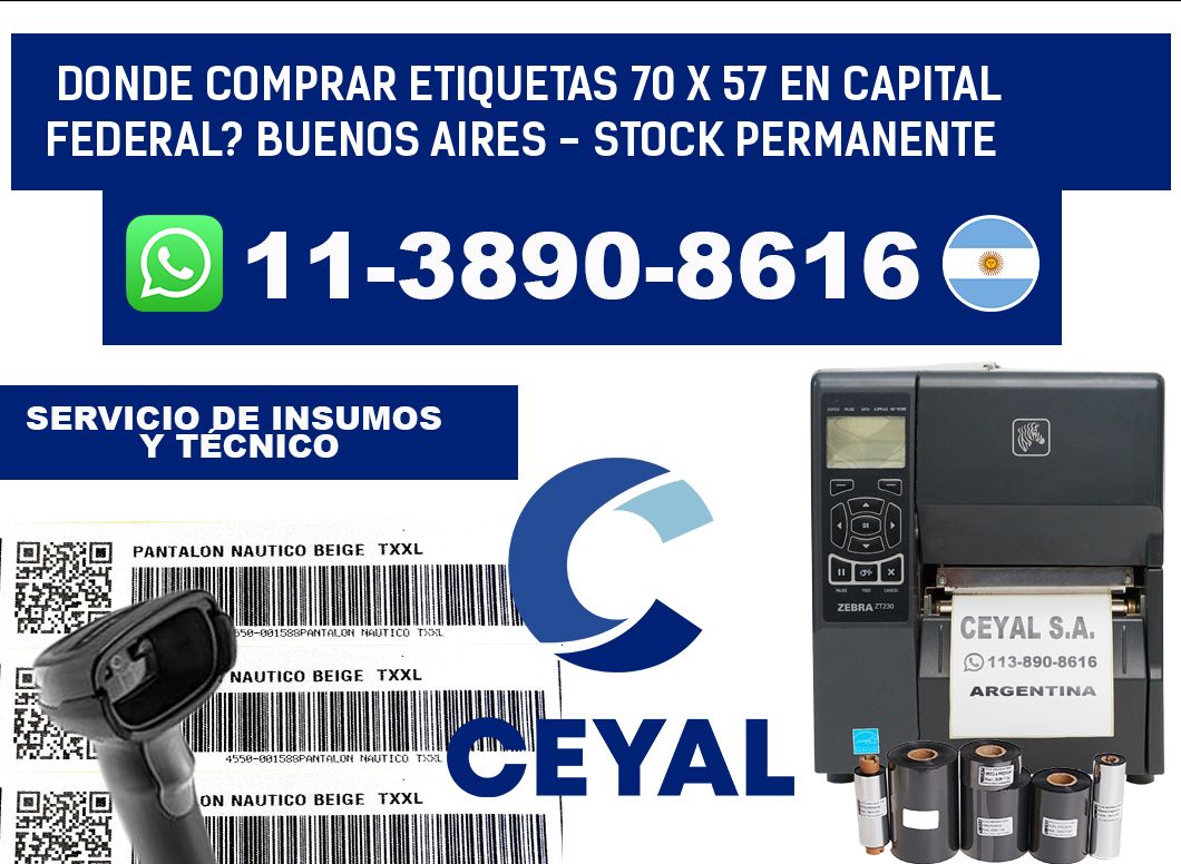 Donde Comprar etiquetas 70 x 57 en CAPITAL FEDERAL? Buenos Aires - Stock permanente