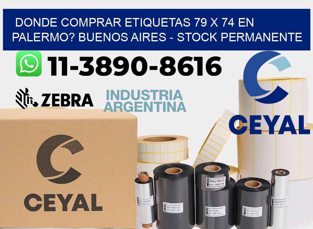 Donde Comprar etiquetas 79 x 74 en PALERMO? Buenos Aires - Stock permanente