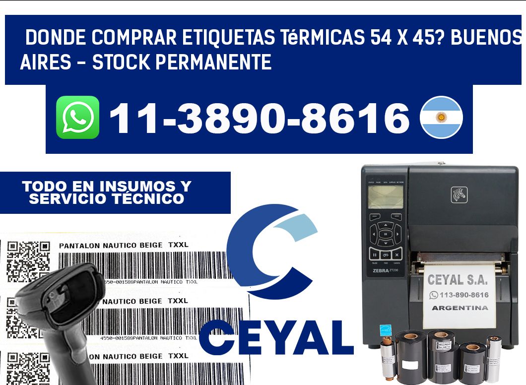 Donde Comprar etiquetas térmicas 54 x 45? Buenos Aires - Stock permanente