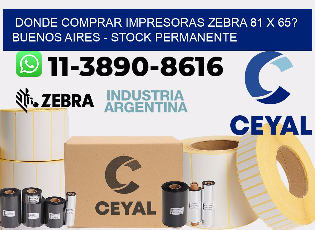 Donde Comprar impresoras zebra 81 x 65? Buenos Aires - Stock permanente