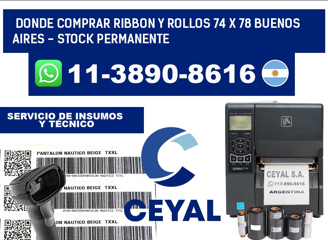 Donde Comprar ribbon y rollos 74 x 78 Buenos Aires - Stock permanente