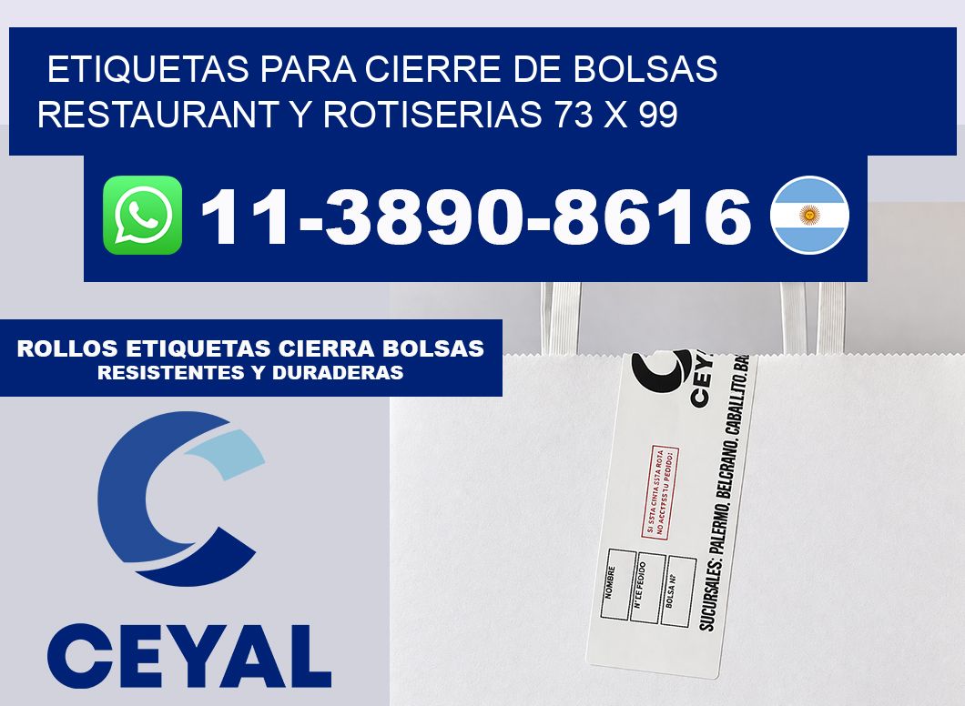 ETIQUETAS PARA CIERRE DE BOLSAS RESTAURANT Y ROTISERIAS 73 x 99