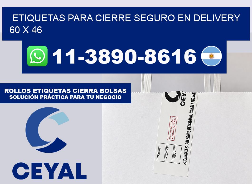 ETIQUETAS PARA CIERRE SEGURO EN DELIVERY 60 x 46