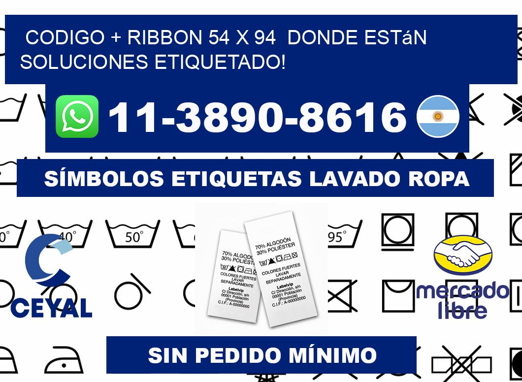 codigo + ribbon 54 x 94  donde están soluciones etiquetado!