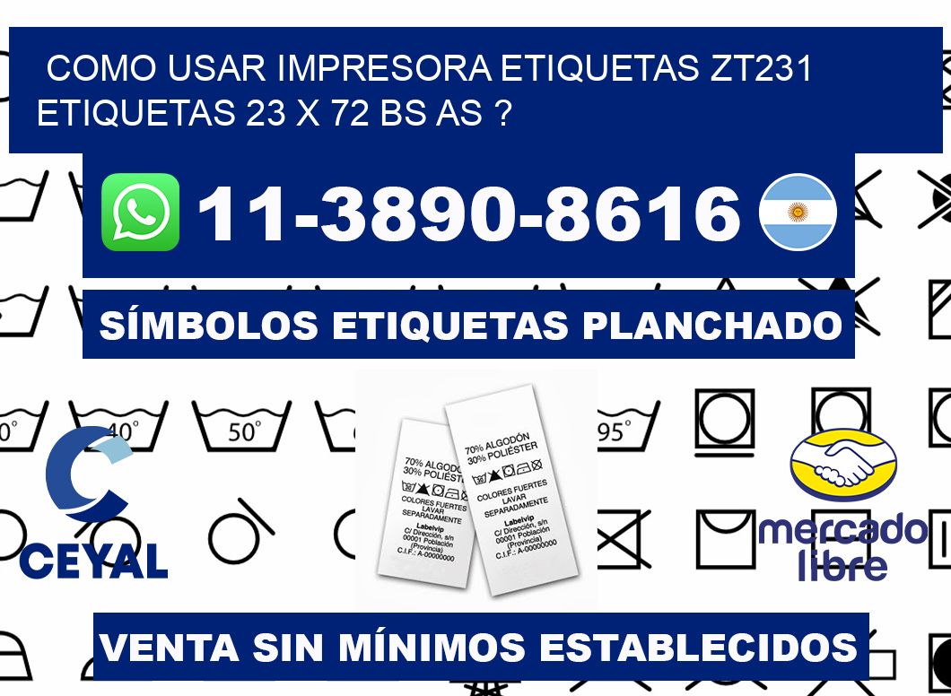 como usar impresora etiquetas zt231 etiquetas 23 x 72 BS AS ?