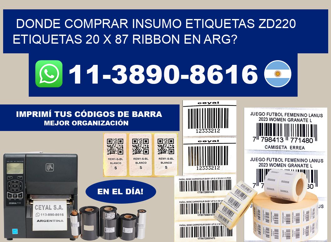 donde comprar insumo etiquetas zd220 etiquetas 20 x 87 ribbon en ARG?