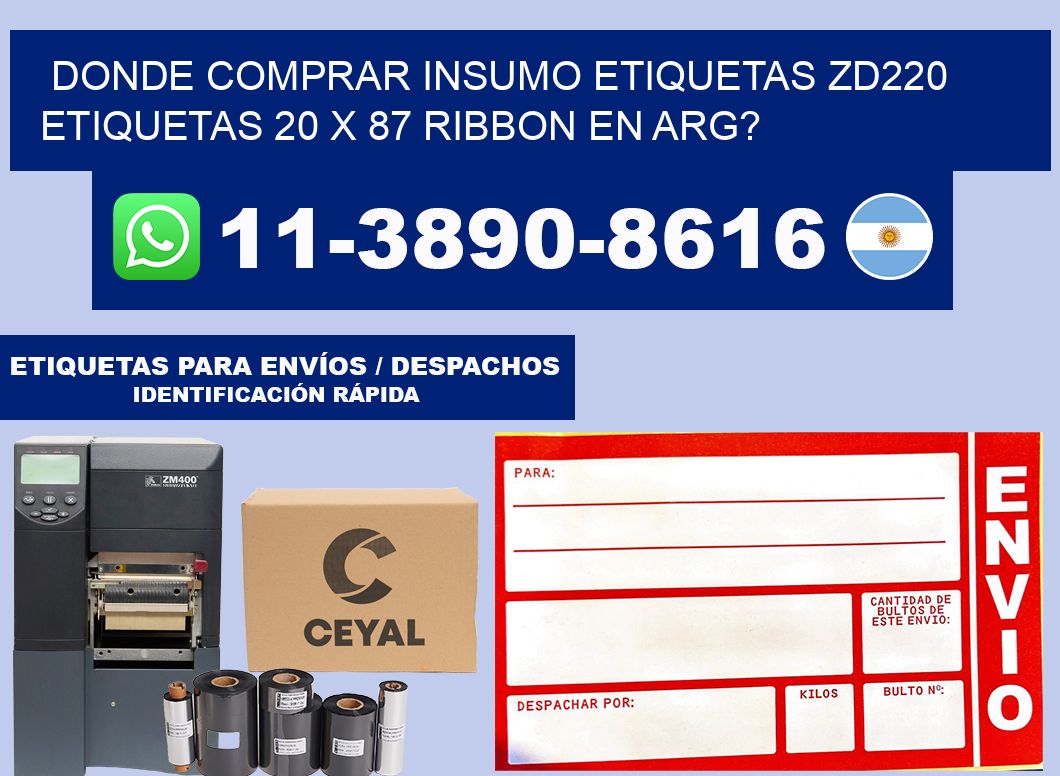 donde comprar insumo etiquetas zd220 etiquetas 20 x 87 ribbon en ARG?