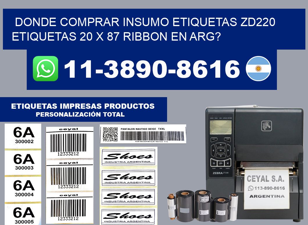 donde comprar insumo etiquetas zd220 etiquetas 20 x 87 ribbon en ARG?