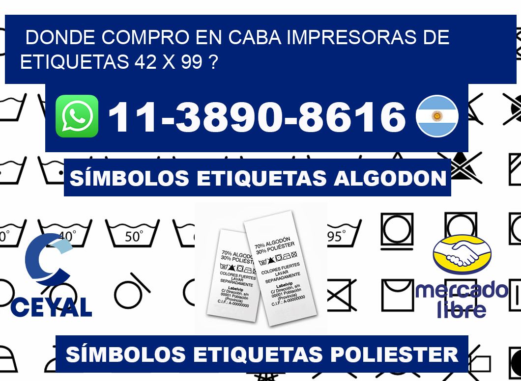 donde compro en CABA impresoras de etiquetas 42 x 99 ?