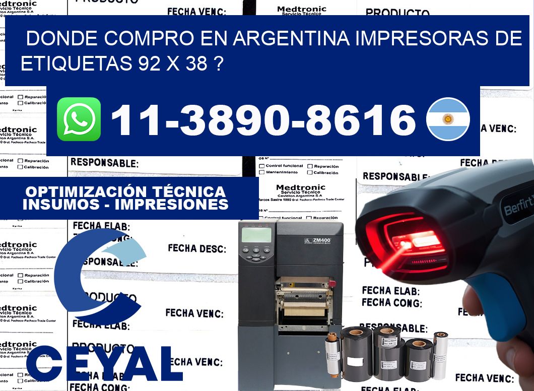 donde compro en argentina impresoras de etiquetas 92 x 38 ?
