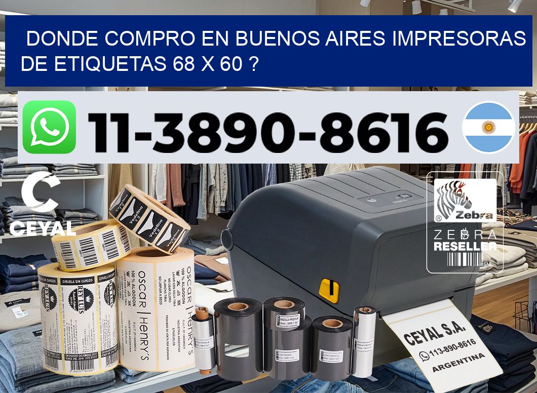 donde compro en buenos aires impresoras de etiquetas 68 x 60 ?