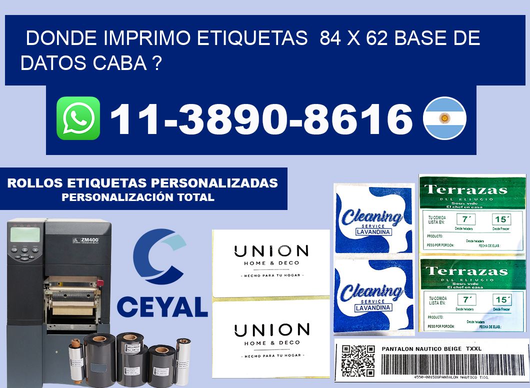 donde imprimo etiquetas  84 x 62 base de datos CABA ?