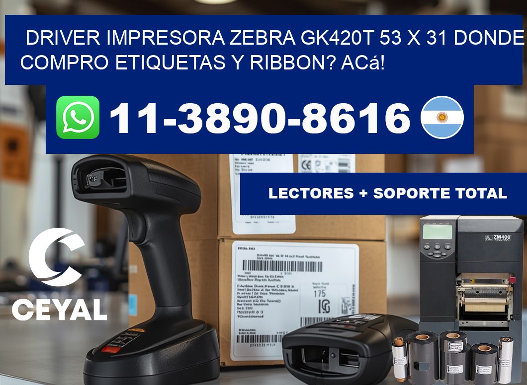 driver impresora zebra gk420t 53 x 31 Donde compro etiquetas y ribbon? Acá!