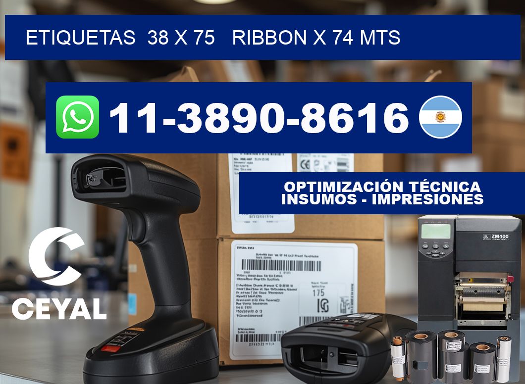 etiquetas  38 x 75   ribbon x 74 mts