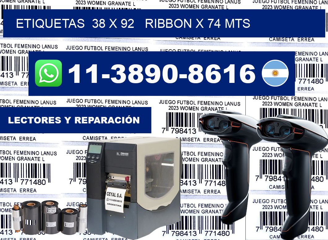 etiquetas  38 x 92   ribbon x 74 mts