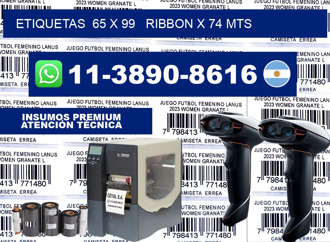 etiquetas  65 x 99   ribbon x 74 mts