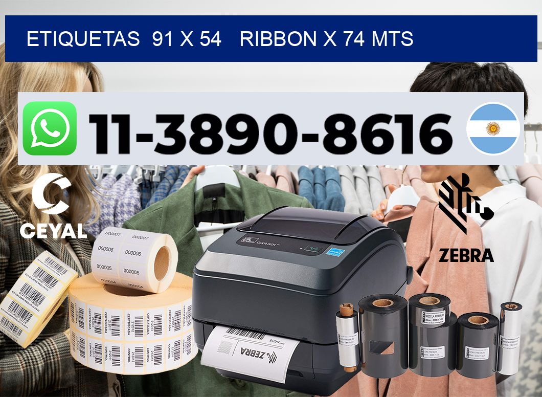 etiquetas  91 x 54   ribbon x 74 mts