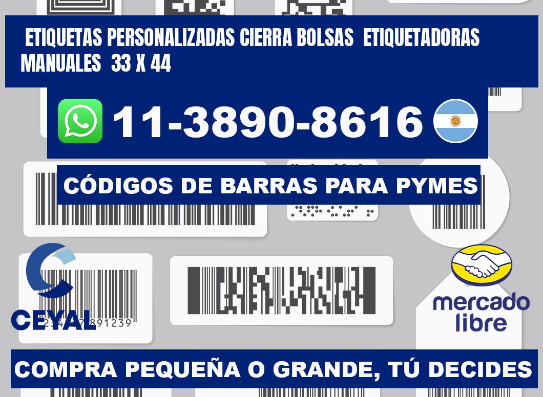 etiquetas personalizadas cierra bolsas  Etiquetadoras Manuales  33 x 44