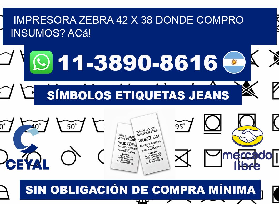 impresora zebra 42 x 38 Donde compro insumos? Acá!