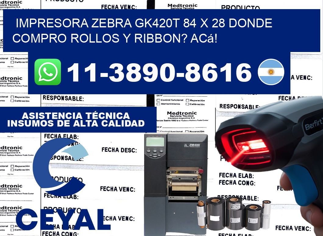 impresora zebra gk420t 84 x 28 Donde compro rollos y ribbon? Acá!