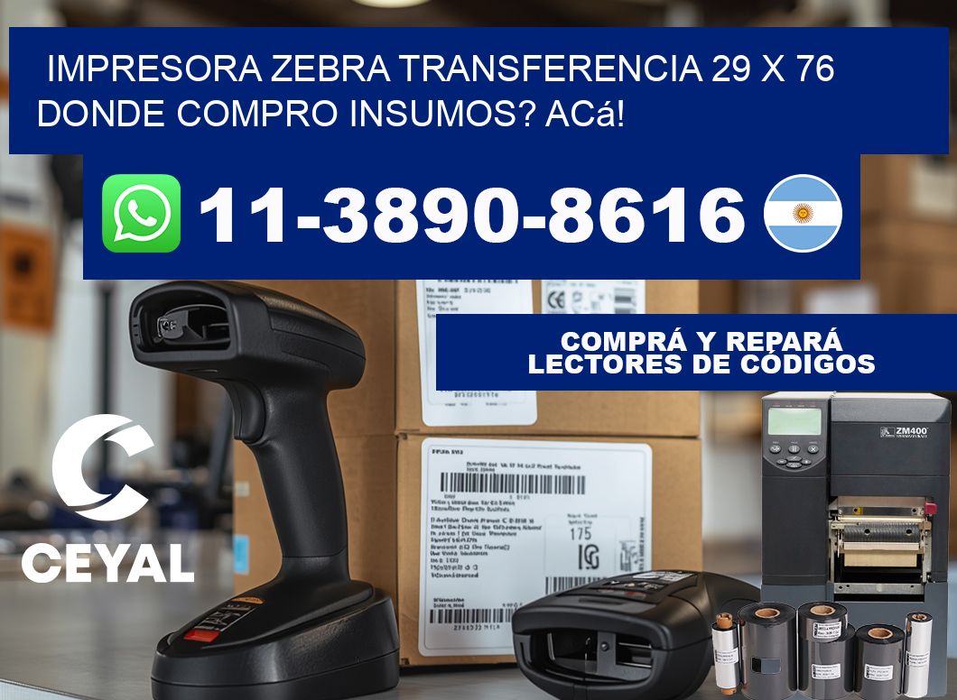 impresora zebra transferencia 29 x 76 Donde compro insumos? Acá!