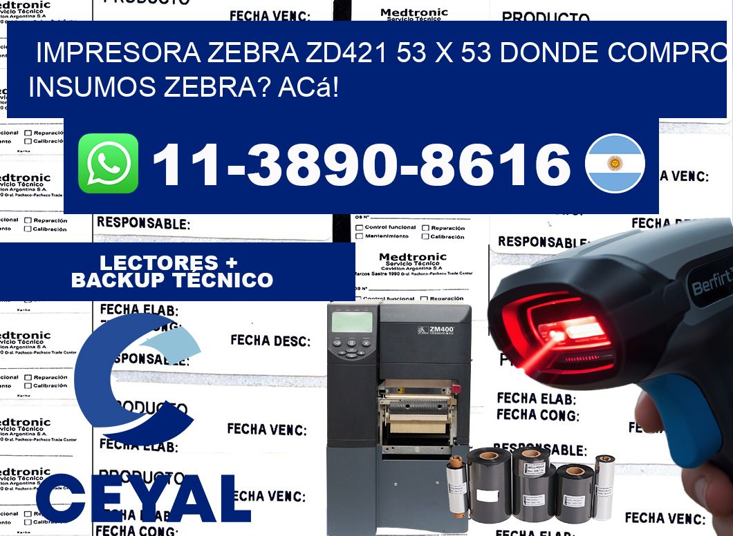 impresora zebra zd421 53 x 53 Donde compro insumos zebra? Acá!