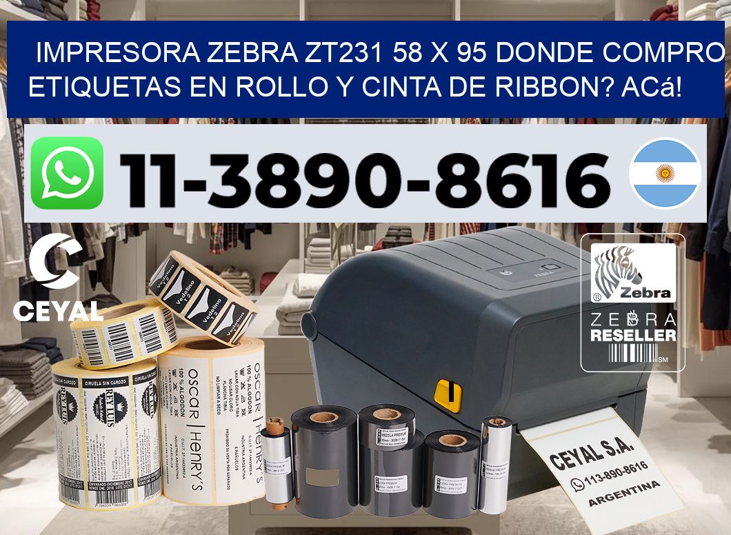 impresora zebra zt231 58 x 95 Donde compro etiquetas en rollo y cinta de ribbon? Acá!
