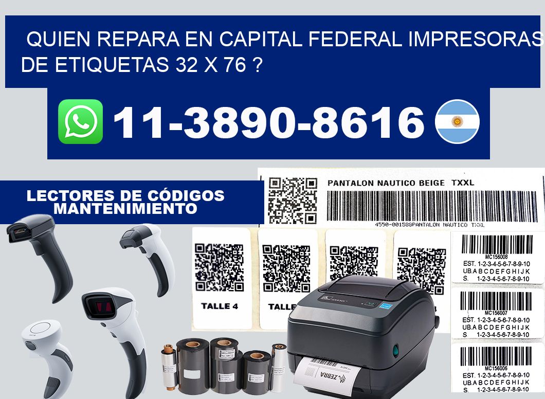 quien repara en capital federal impresoras de etiquetas 32 x 76 ?