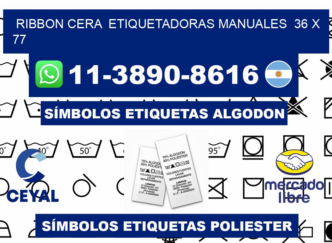 ribbon cera  Etiquetadoras Manuales  36 x 77