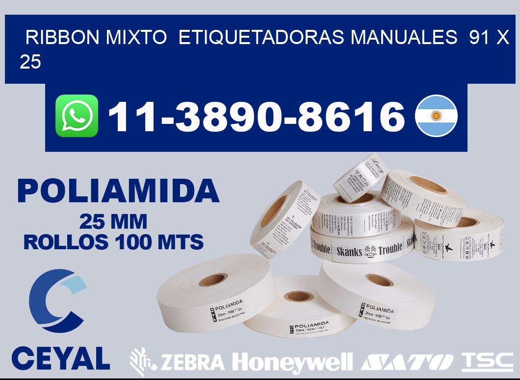 ribbon mixto  Etiquetadoras Manuales  91 x 25