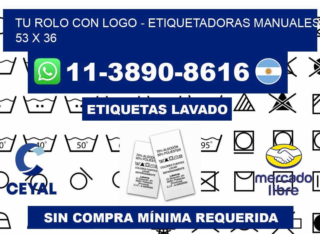tu rolo con logo - Etiquetadoras Manuales  53 x 36