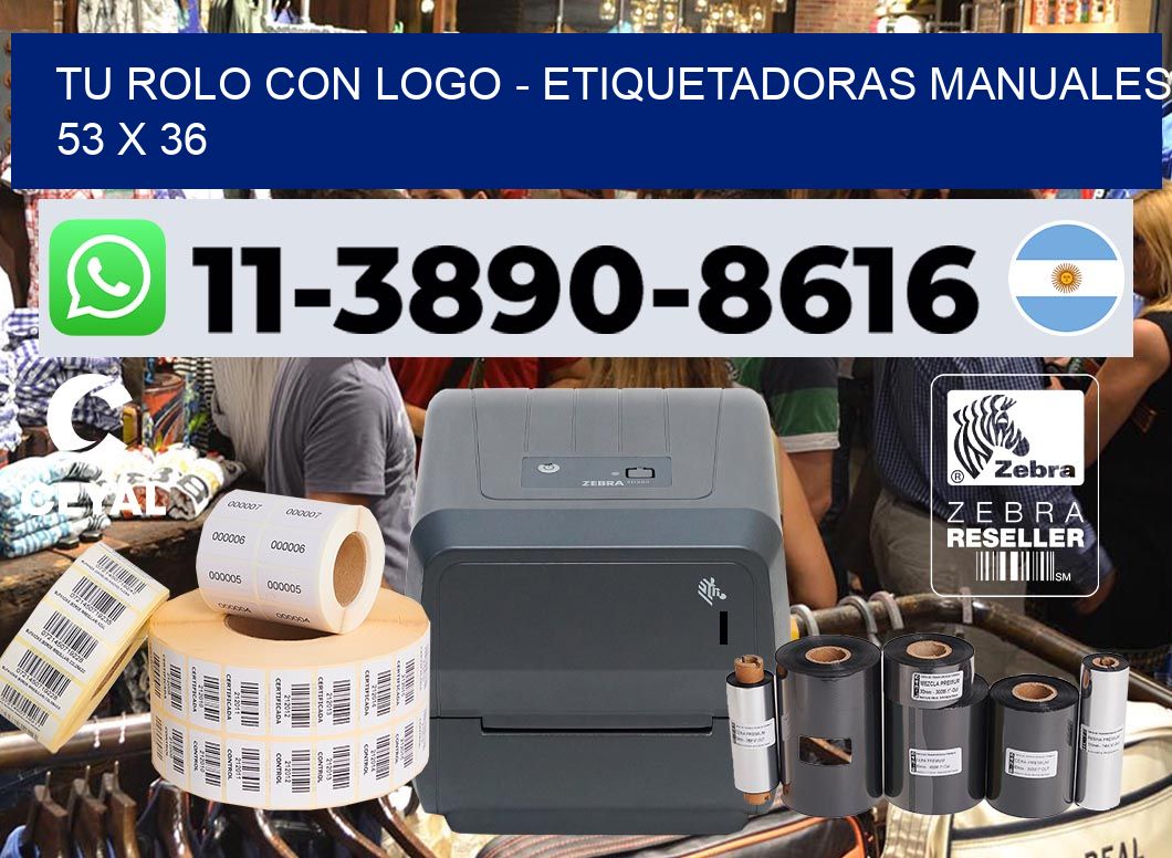 tu rolo con logo - Etiquetadoras Manuales  53 x 36