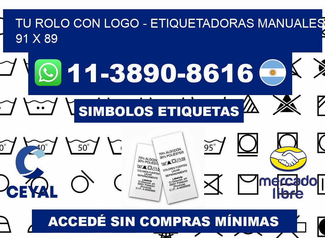 tu rolo con logo - Etiquetadoras Manuales  91 x 89