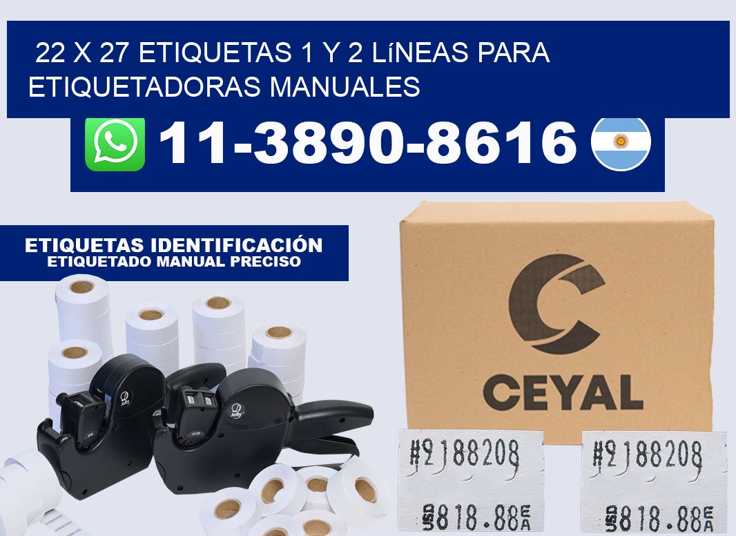 22 x 27 Etiquetas 1 y 2 líneas para etiquetadoras manuales