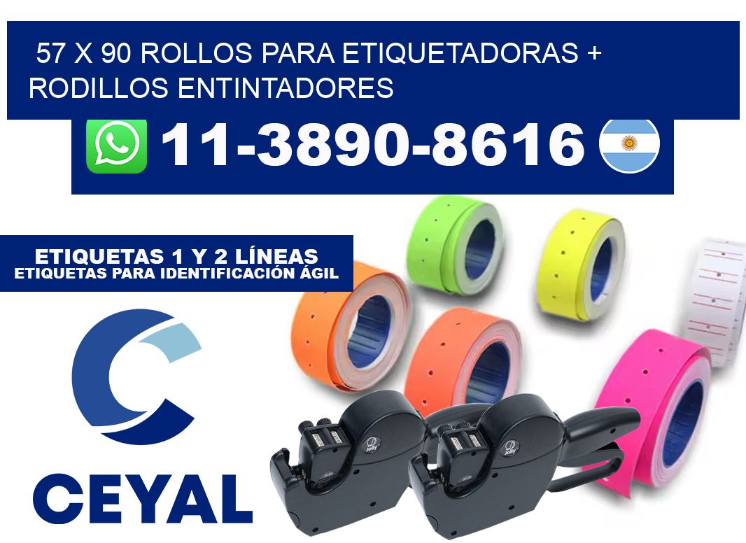 57 x 90 rollos para etiquetadoras + rodillos entintadores