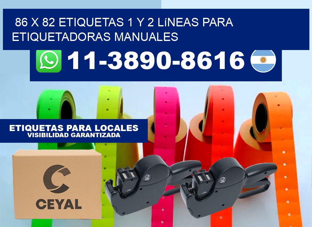 86 x 82 Etiquetas 1 y 2 líneas para etiquetadoras manuales