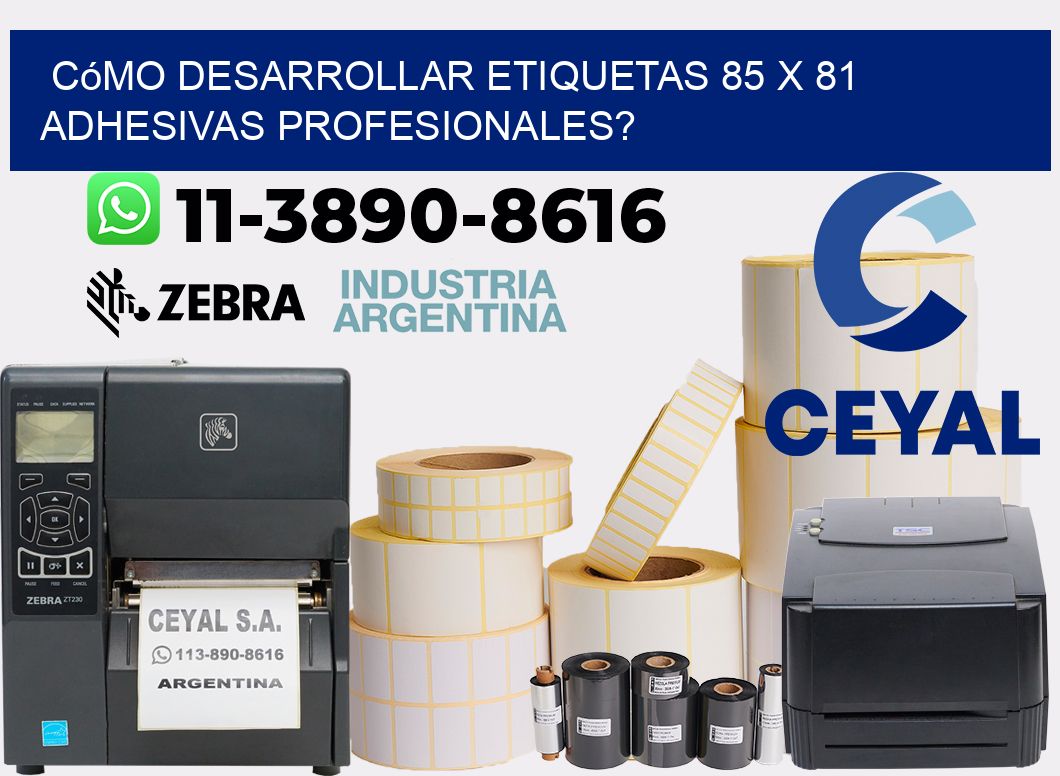 Cómo desarrollar etiquetas 85 x 81 adhesivas profesionales?