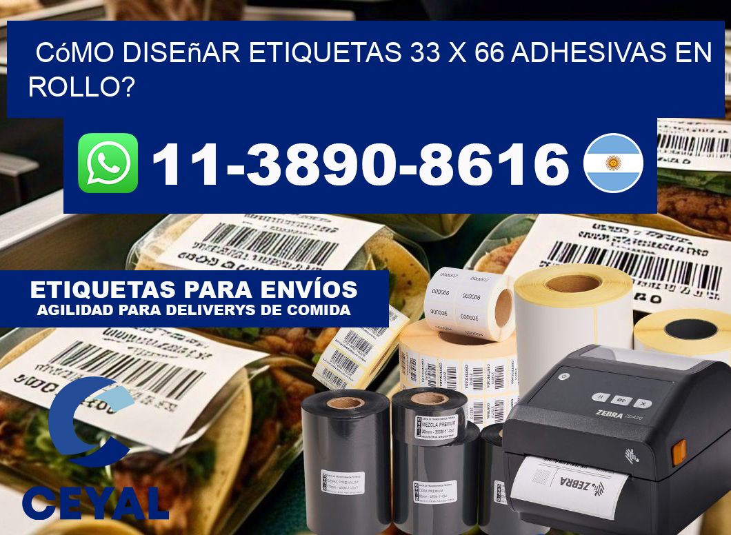 Cómo diseñar etiquetas 33 x 66 adhesivas en rollo?