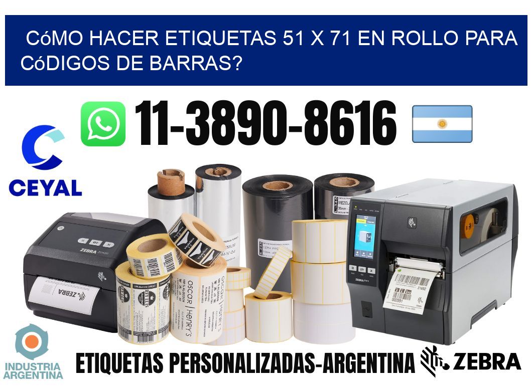Cómo hacer etiquetas 51 x 71 en rollo para códigos de barras?
