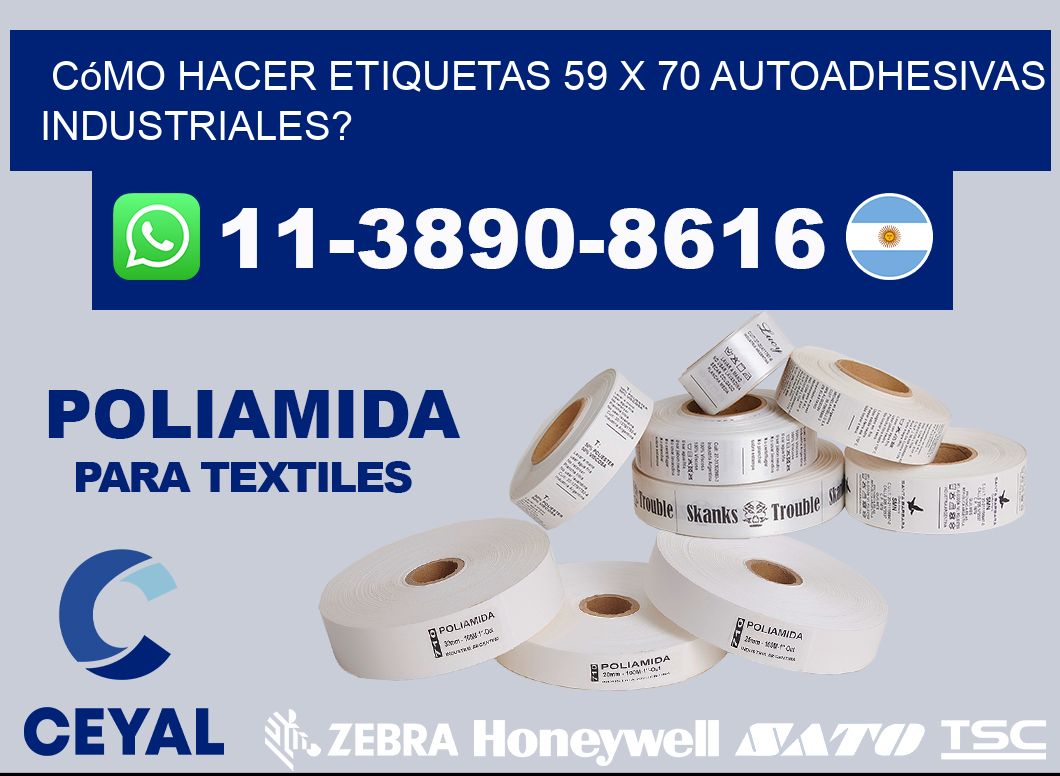 Cómo hacer etiquetas 59 x 70 autoadhesivas industriales?