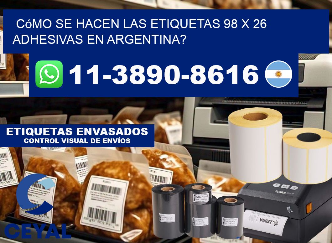 Cómo se hacen las etiquetas 98 x 26 adhesivas en Argentina?