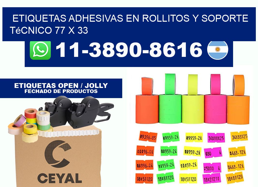 Etiquetas adhesivas en rollitos y soporte técnico 77 x 33
