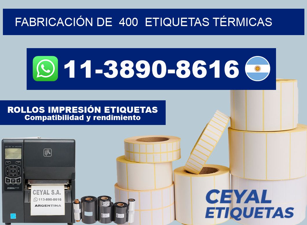 FABRICACIÓN DE  400  ETIQUETAS TÉRMICAS